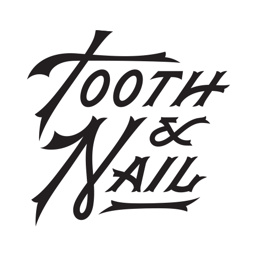 Tooth & Nail